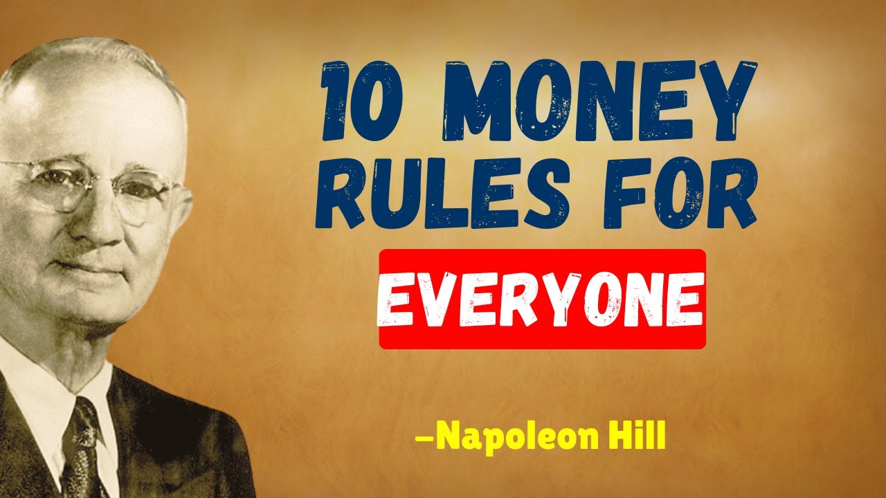 10 Money Rules You Were Never Taught | Napoleon Hill’s Real Wealth Wisdom