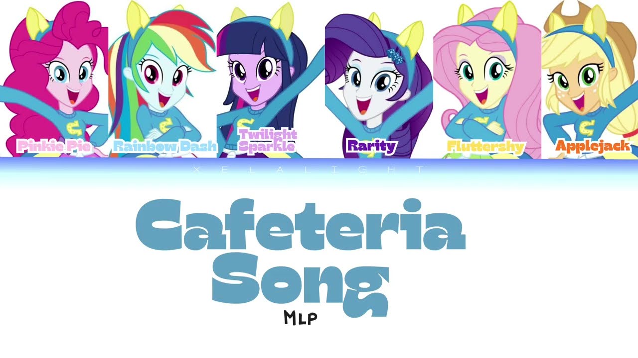 Cafeteria Song (Equestria Girls) &ndash; Color Coded Lyrics [My Little Pony-Equestria Girls]