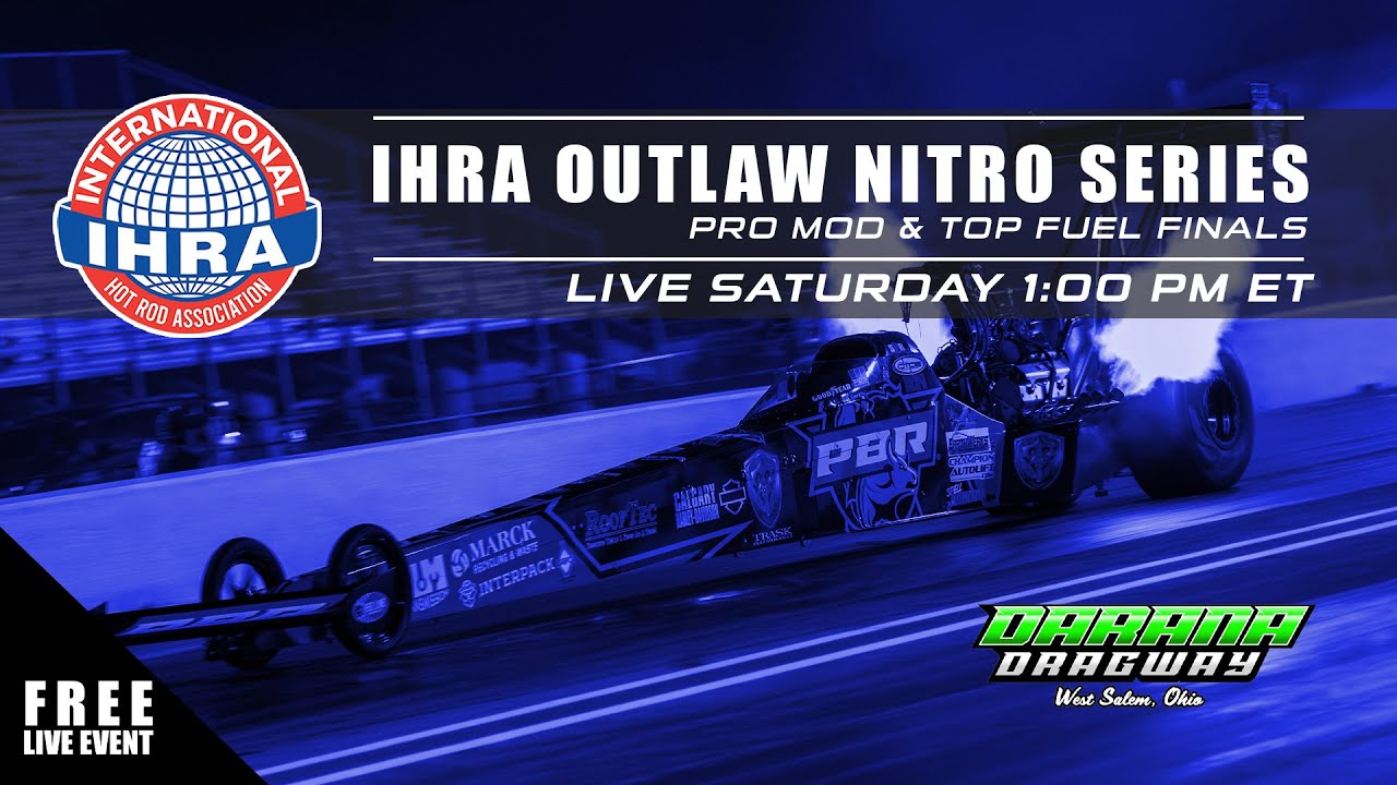 IHRA Outlaw Nitro Series  - Pro Am and Top Fuel Finals