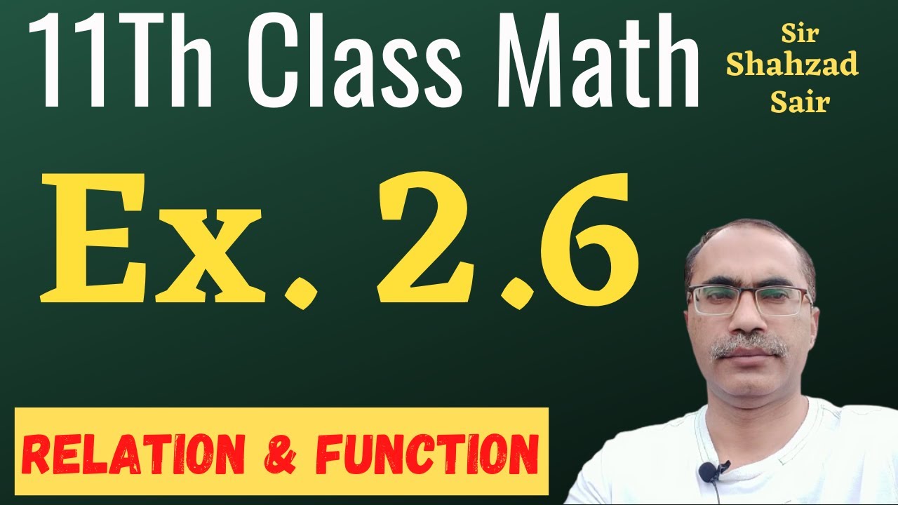 Exercise 2.6 Complete || 11Th Class Math Chapter 2|| Sets, Functions And Groups