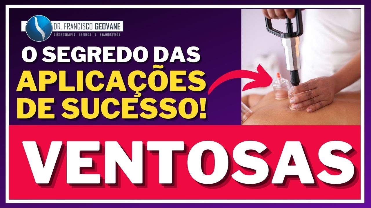 VENTOSATERAPIA - Conheça o SEGREDO para APLICAR AS VENTOSAS de Forma Correta!