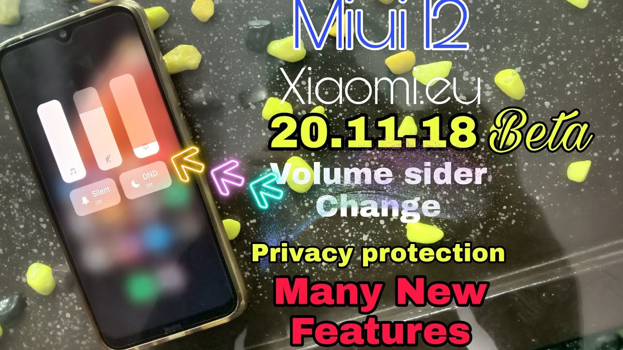 Xiaomi.Eu Miui 12😀😀(20.11.18)😀😀Beta Update (Volume slider change (New Features)