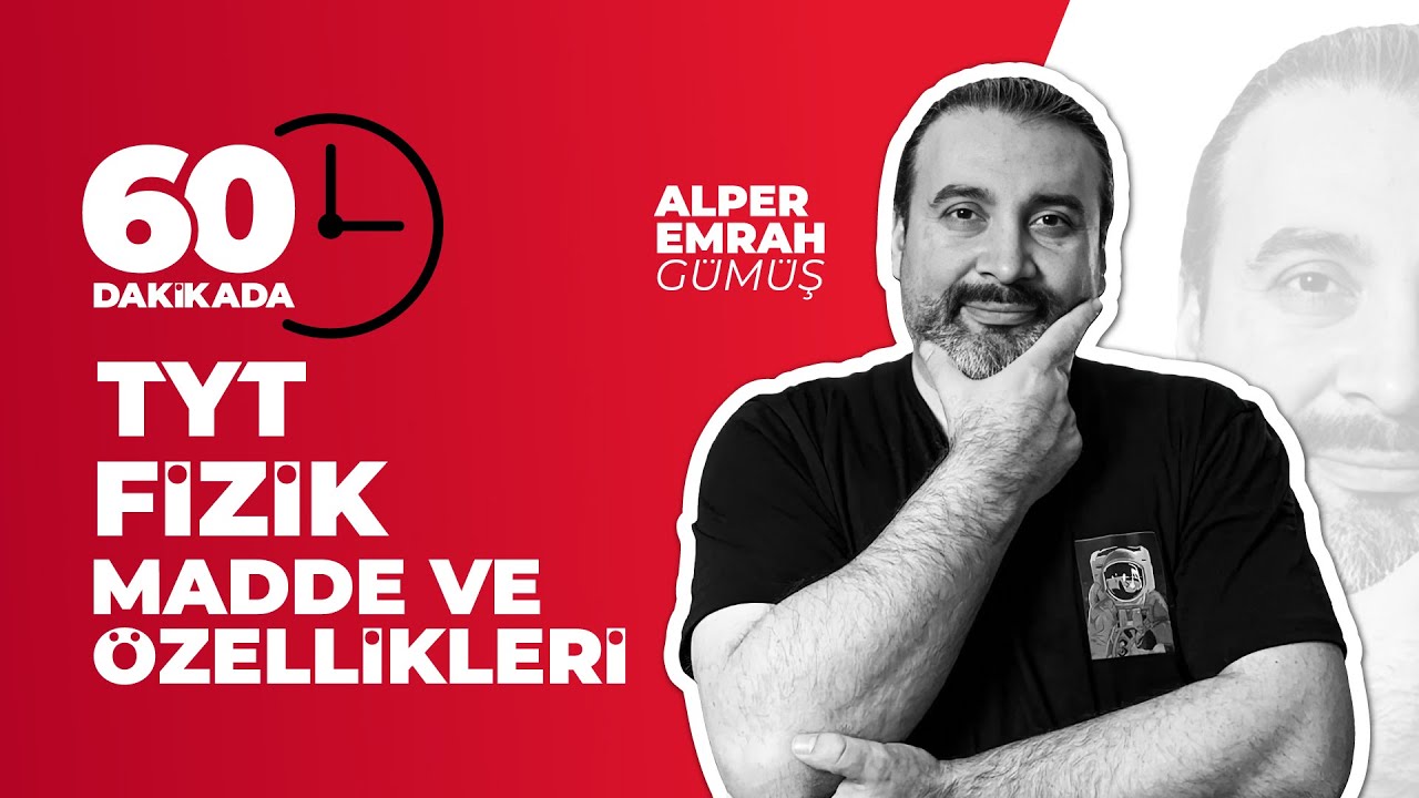 60 Dakikada TYT Fizik Madde ve Özellikleri