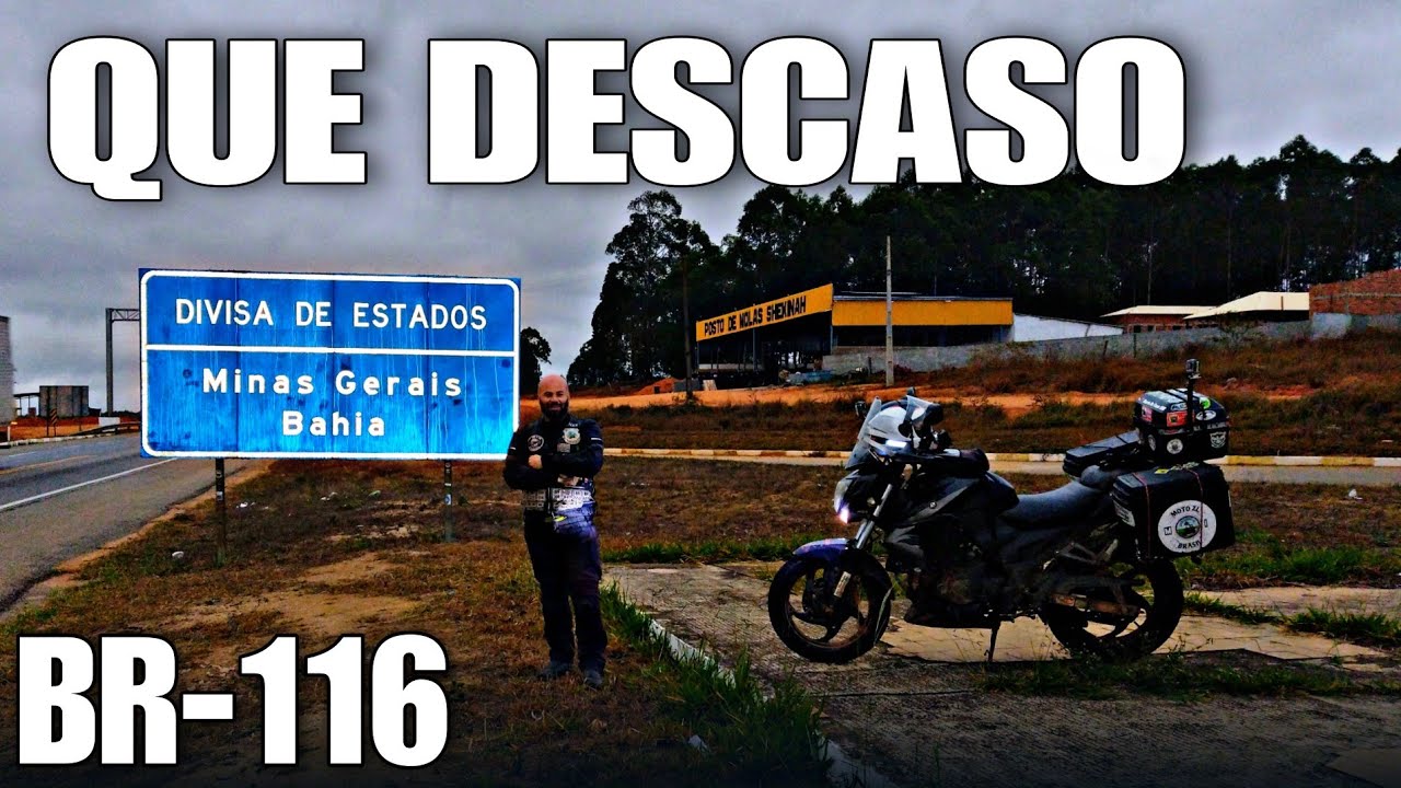 VIAGEM DE MOTO BR-116  DIVISA BAHIA COM MINAS GERAIS 😔 B.O E SÓ PREJUÍZO Ep-163