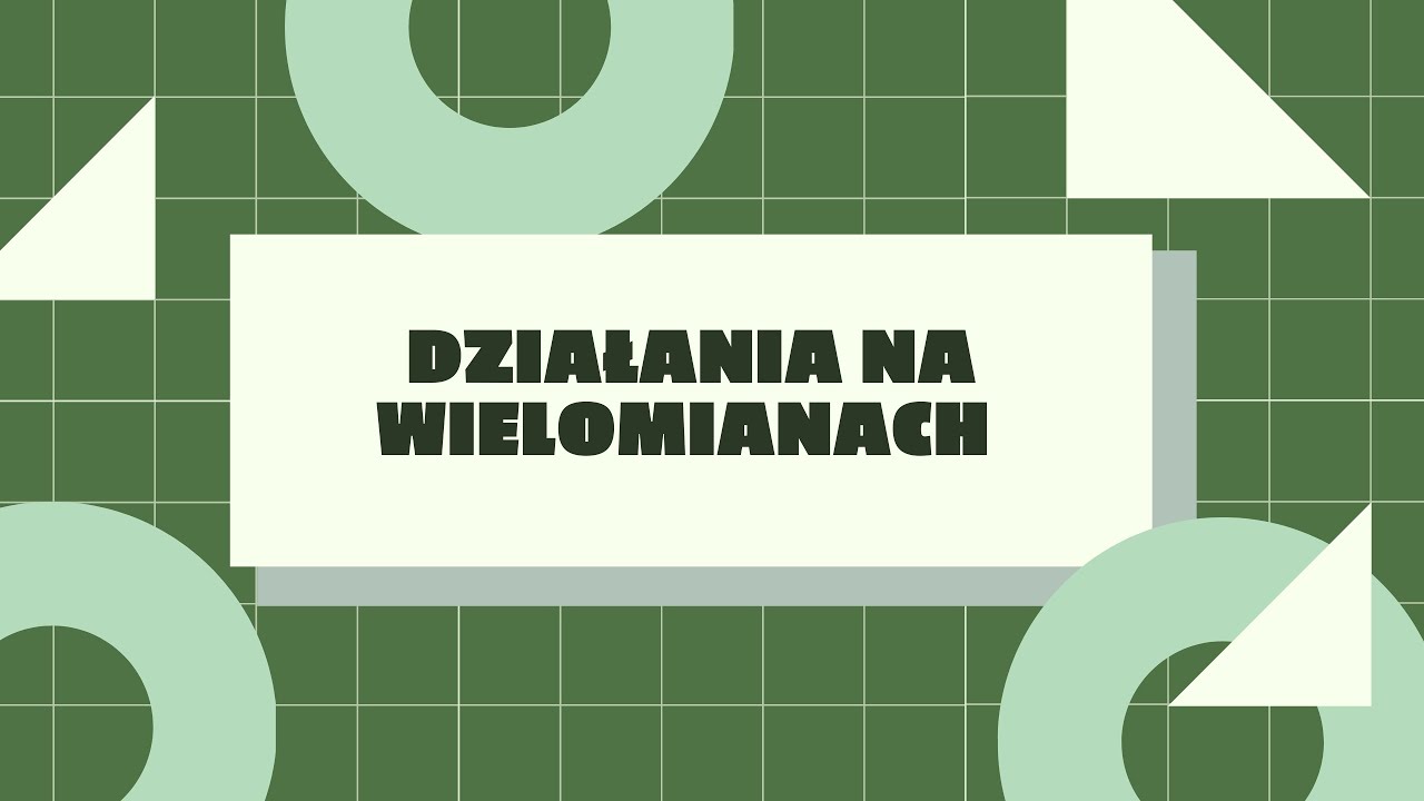 Działania na wielomianach