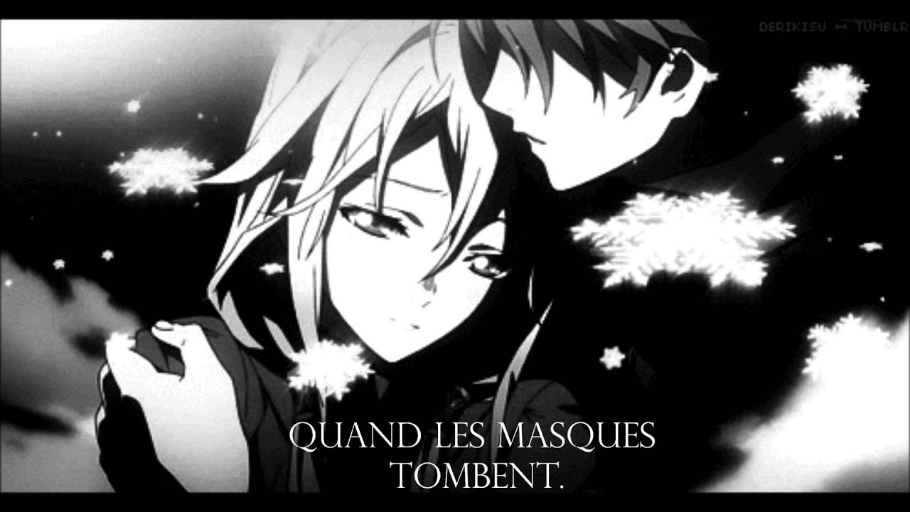 Nightcore.- Quand les masque tombe.