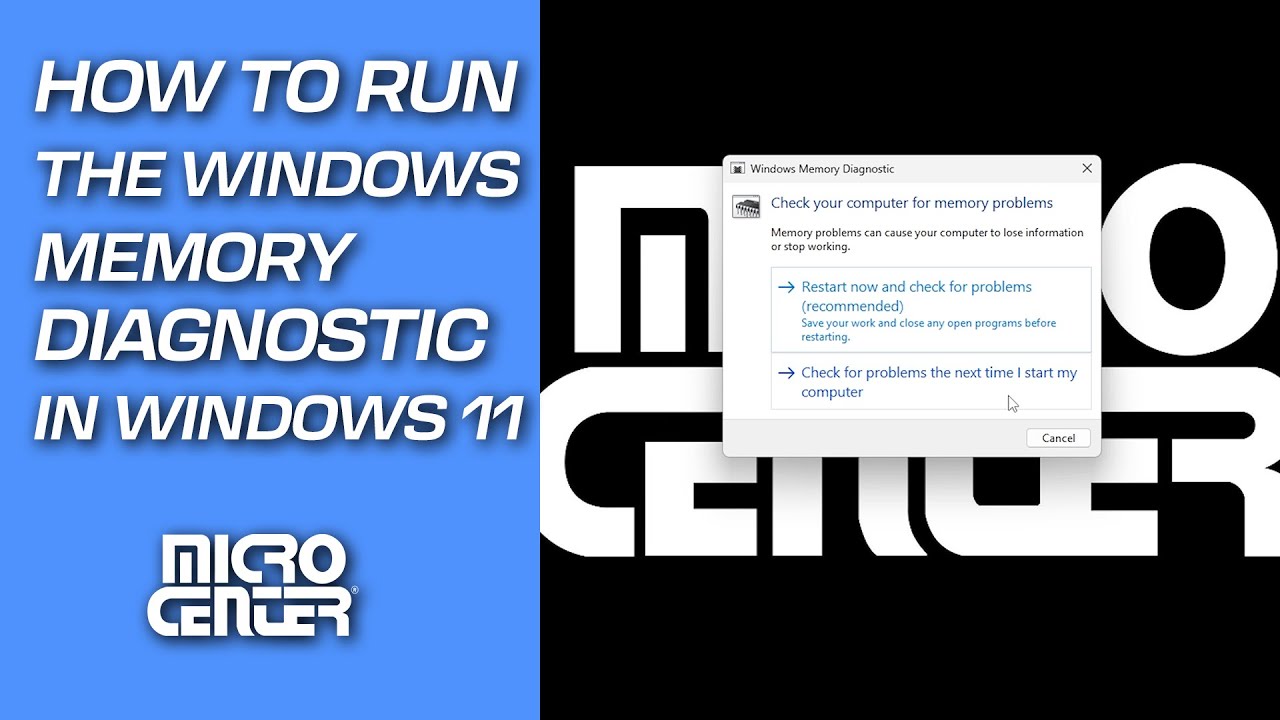 How To Run The Windows Memory Diagnostic Tool In Windows 11 | Micro Center Tech Support