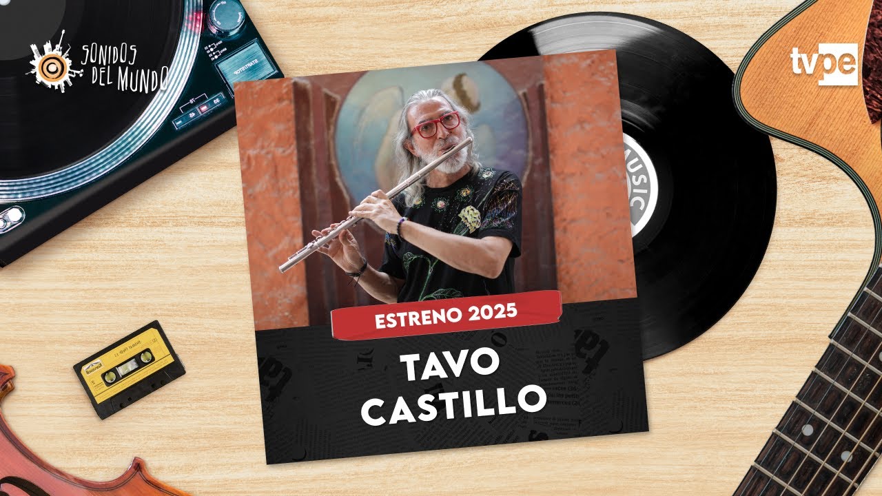 TAVO CASTILLO - SONIDOS DEL MUNDO 2025