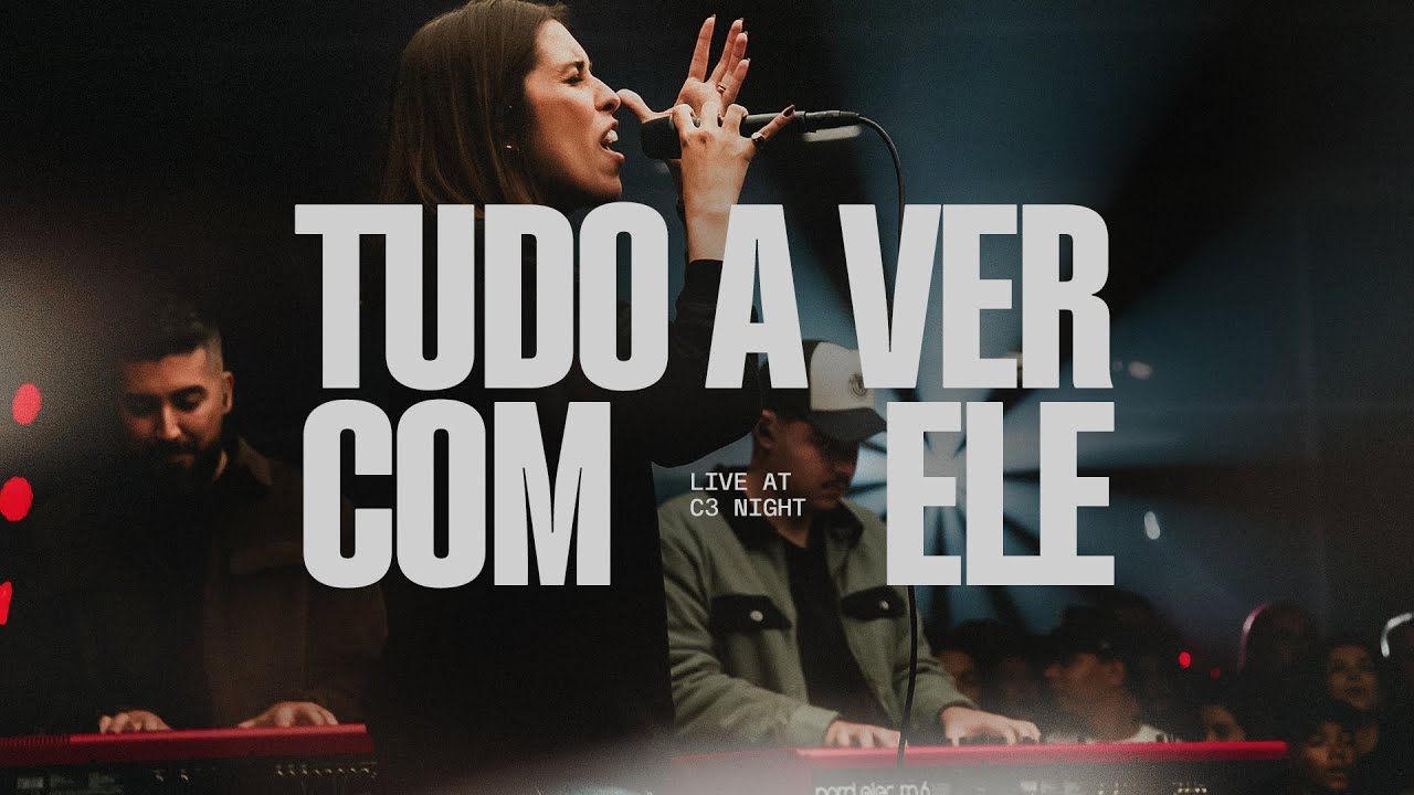 Tudo a Ver Com Ele (Ao Vivo) - CENTRAL 3