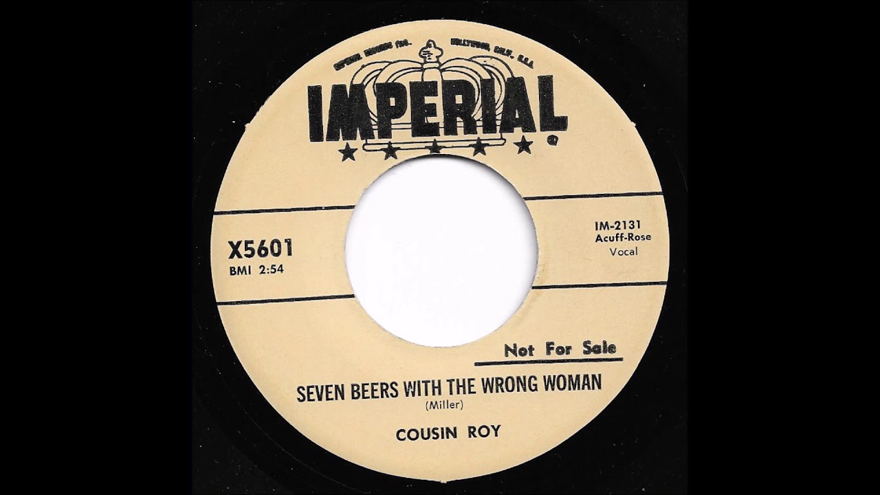 Cousin Roy - Seven Beers With The Wrong Woman