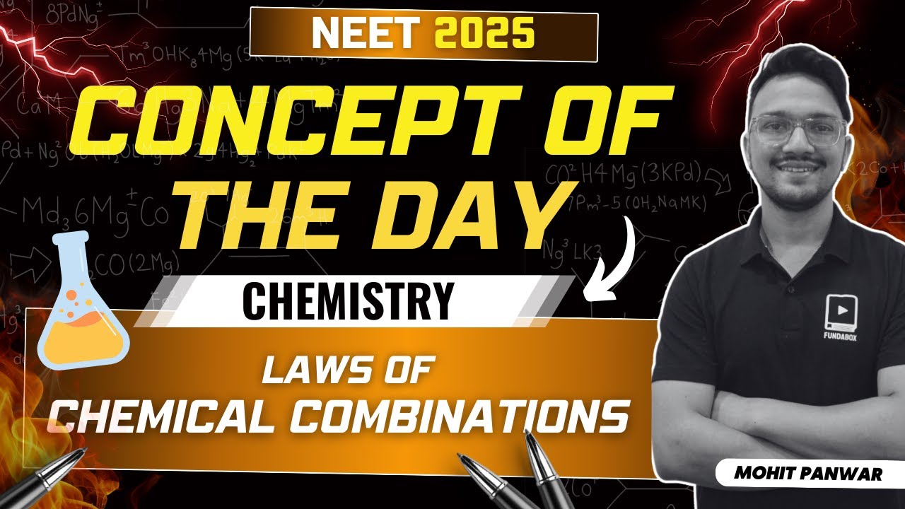 Laws of Chemical Combinations | Concept of the Day | Chemistry | NEET 2025 | Dr. Anand Mani