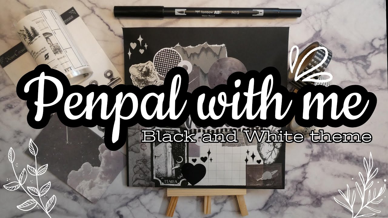 🖤🤍 Decorating a PENPAL letter in REAL TIME - 🖤🤍Black & White theme | PENPAL WITH ME #43