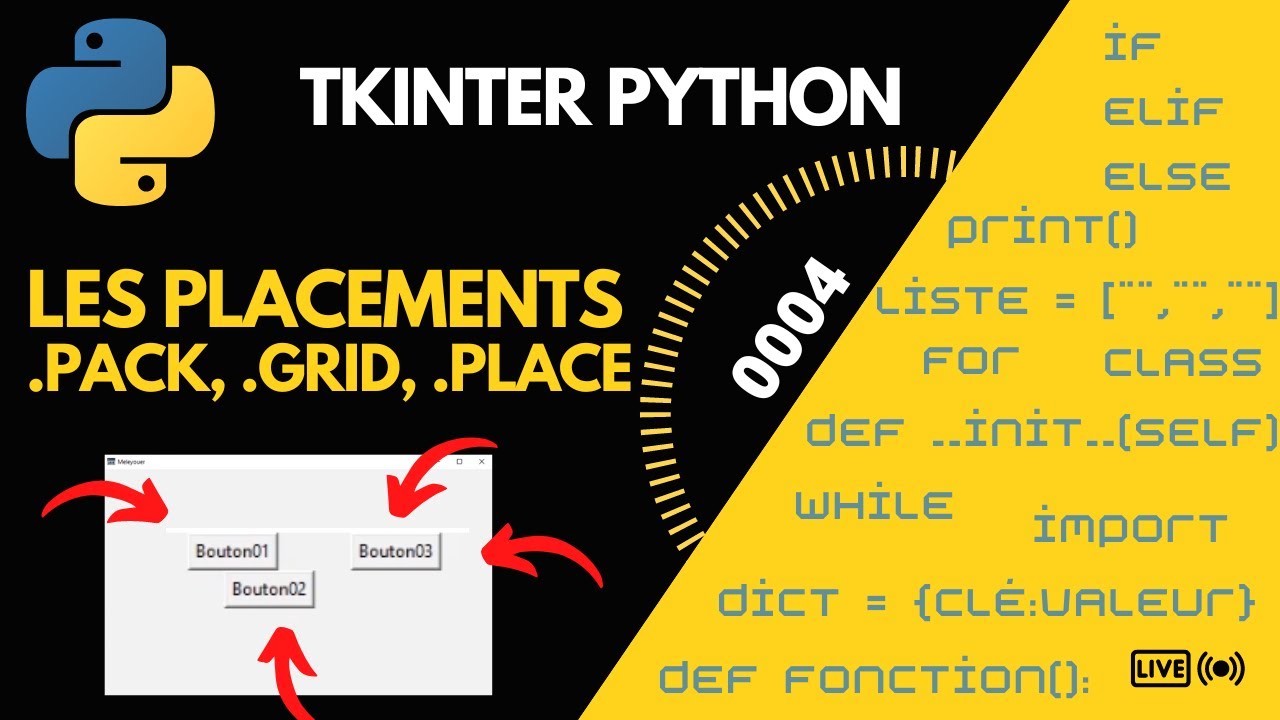 PYTHON TKINTER   PLACEMENTS DES WIDGETS PACK GRID PLACE #0004