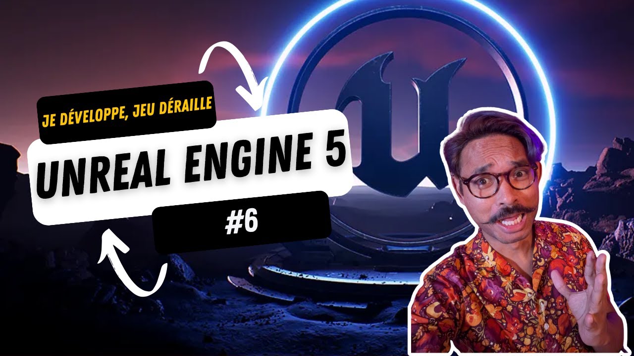 Je Développe, Jeu Déraille #6 - Unreal Engine 5