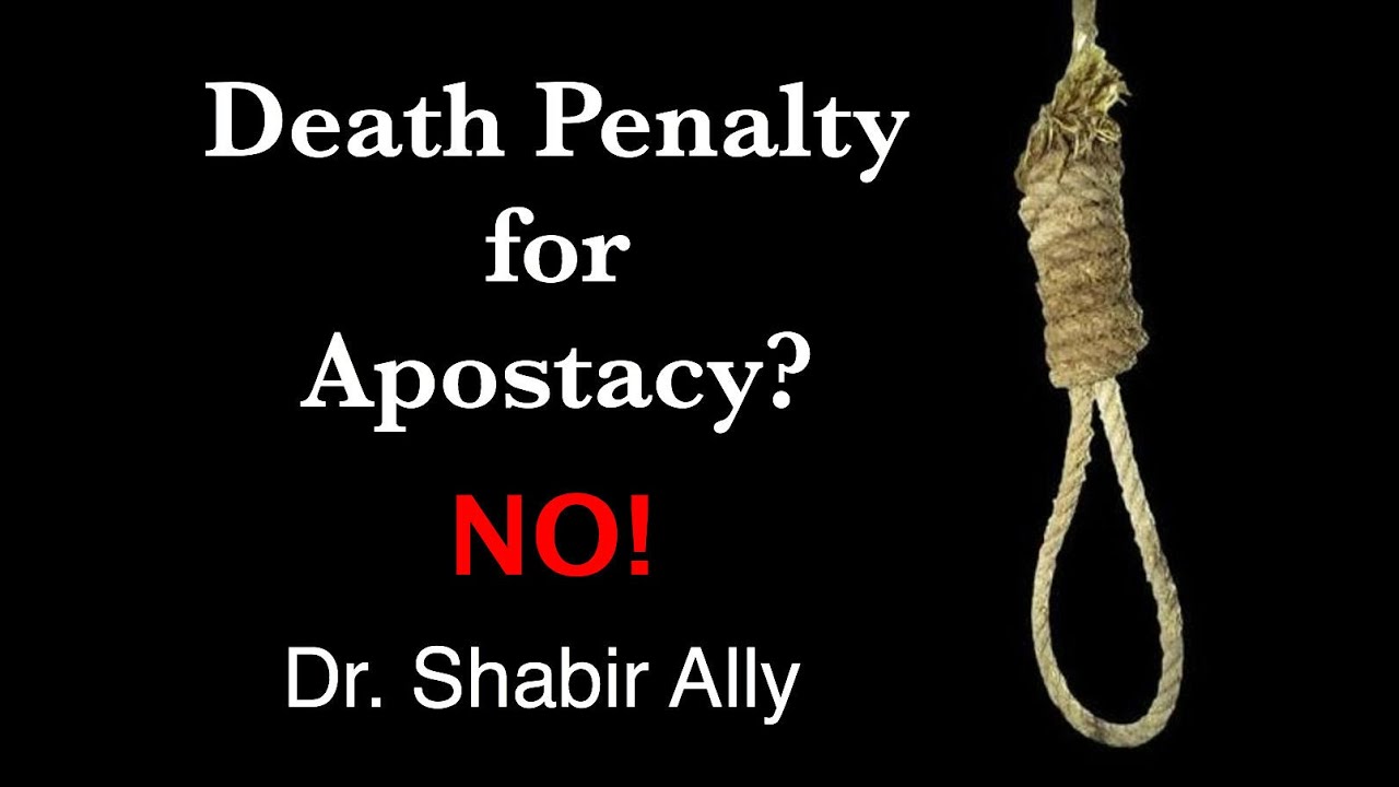 Q&A: Isn't it Death Penalty for Apostasy in Islam? Answer: NO! - Dr. Shabir Ally