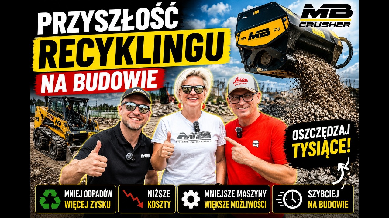 Przyszłość recyklingu na budowie - MB Crusher