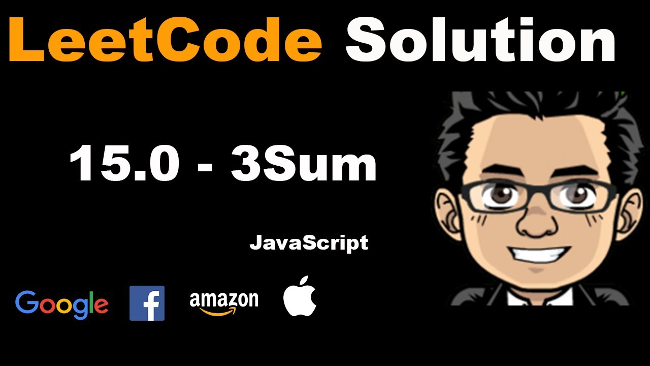 LeetCode Solution - 15 3Sum | Google Interview