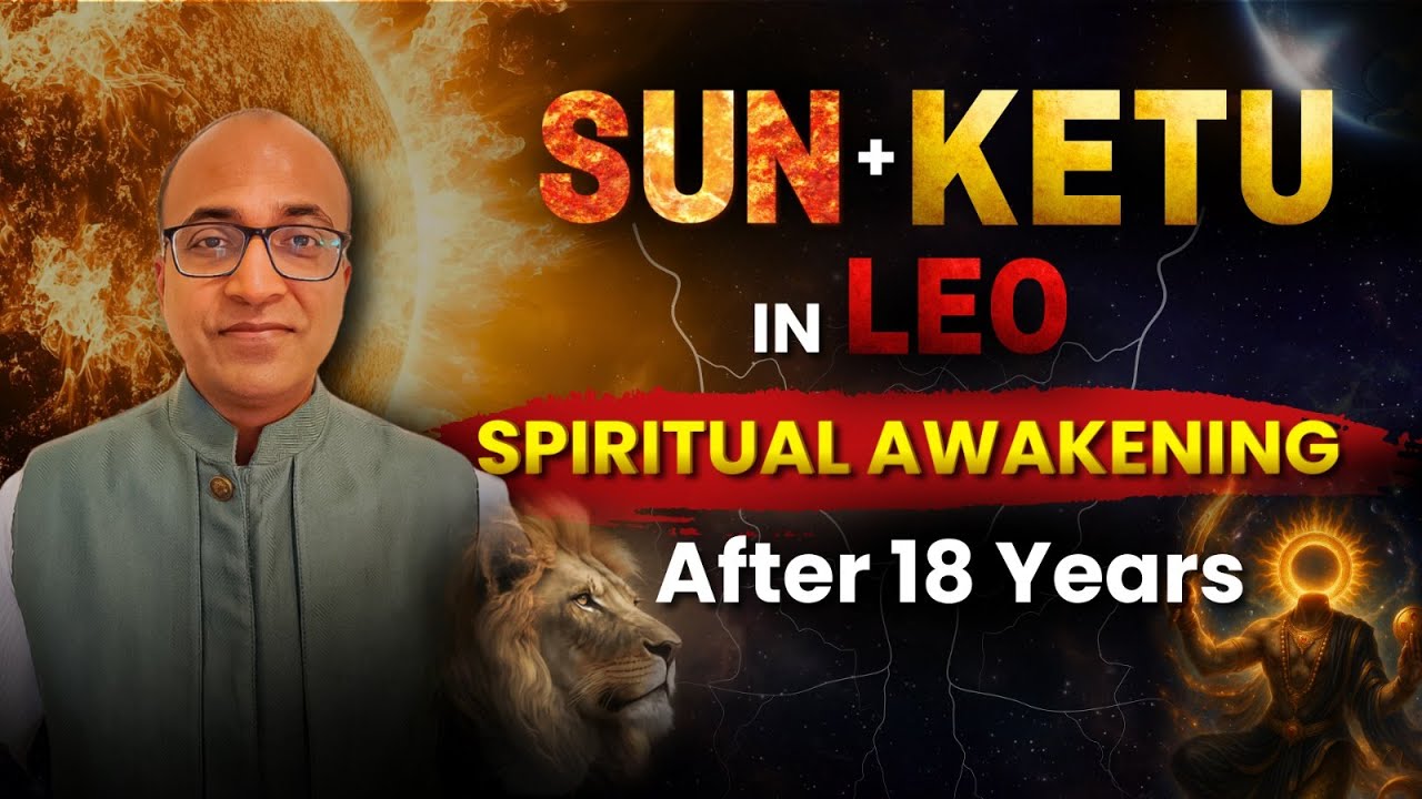 How Sun-Ketu Transit Will Change Your Life (2025)