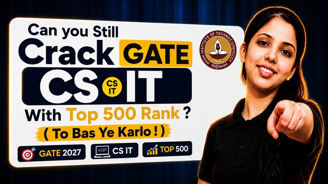 Can you Still Crack GATE CS IT With Top 500 Rank ? ( To Bas Ye Karlo !)