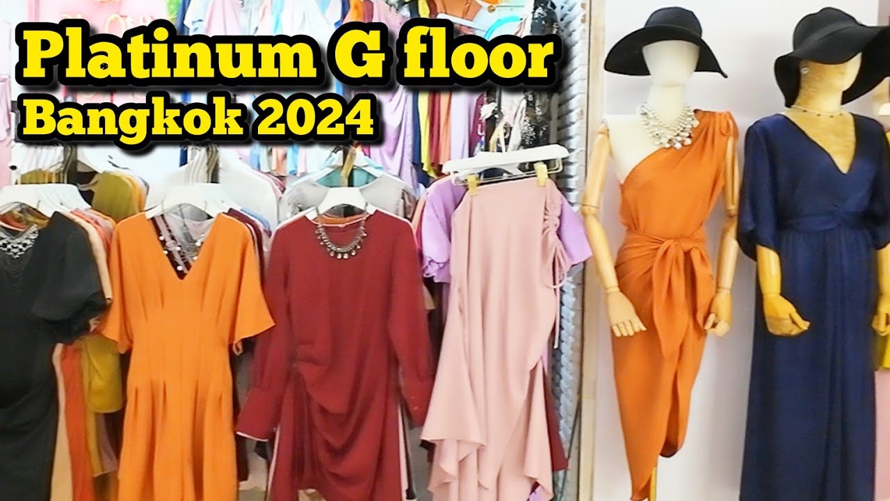 Platinum Fashion Mall G floor Bangkok Shopping Mall, แพลตตินั่ม อัพเดตแฟชั่นล่าสุด 12/08/24
