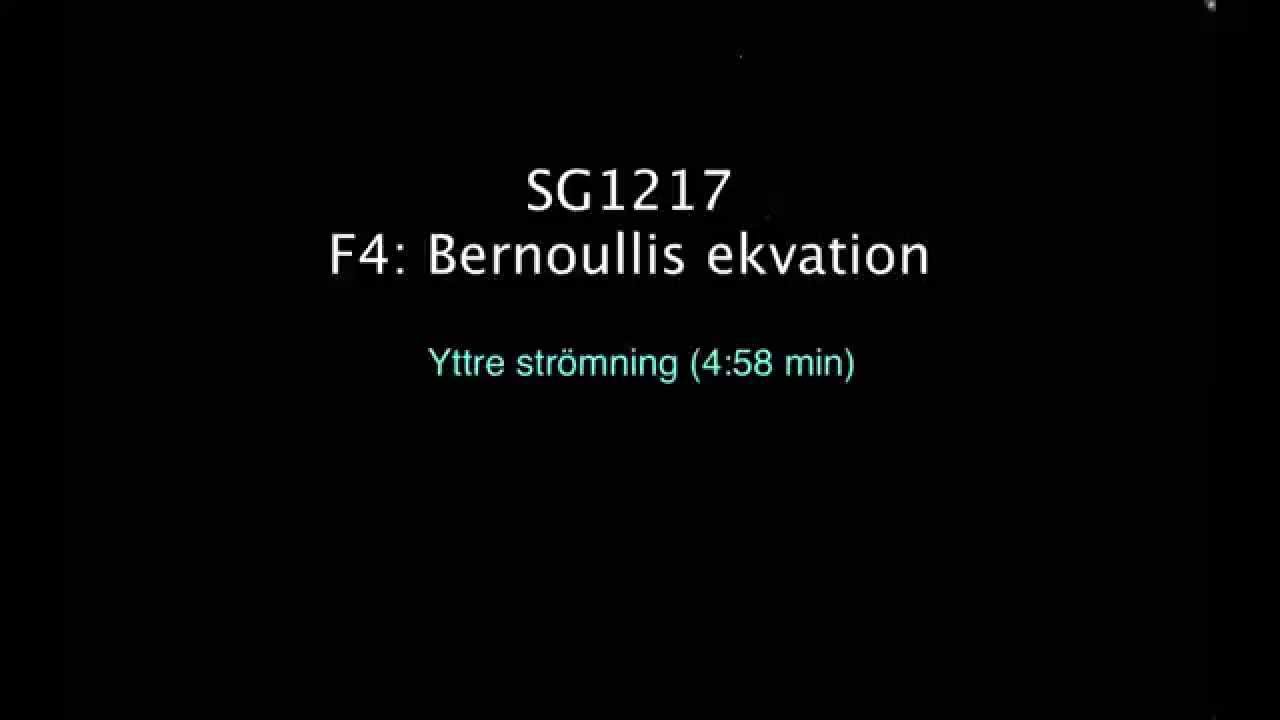 4.5 Bernoullis ekvation (Yttre Strömning)