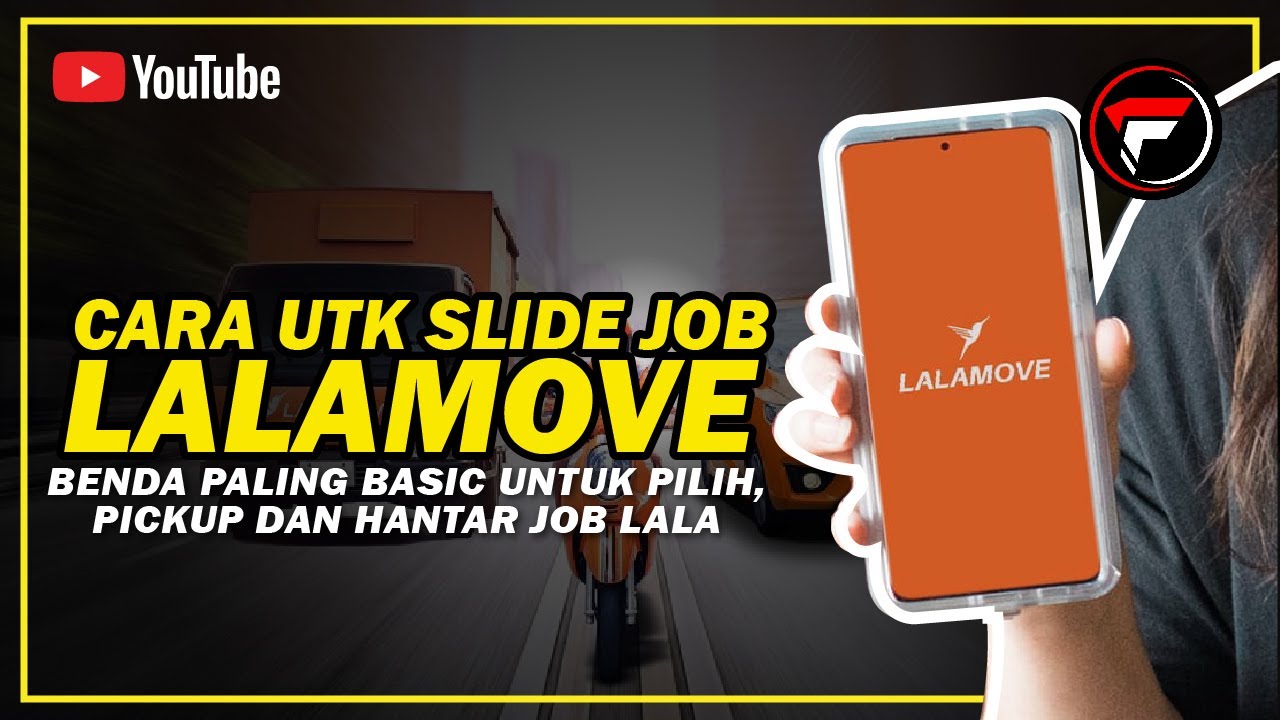 Cara Slide/Pickup Job Lalamove