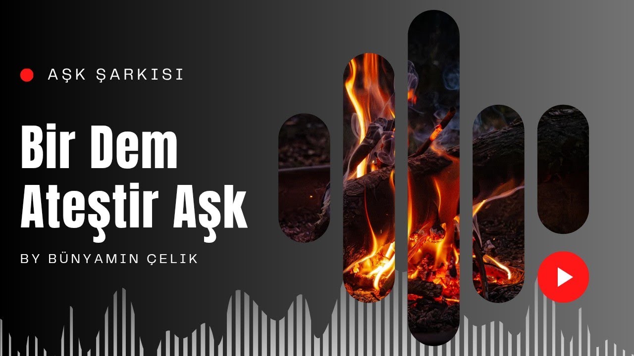 Bir Dem Ateştir Aşk | Tasavvufi Ruhlu Aşk Şarkısı [Yeni Hit] 