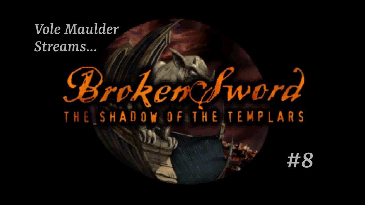 Let's Stream Broken Sword (PC) - ep. 8 [re-playthrough]