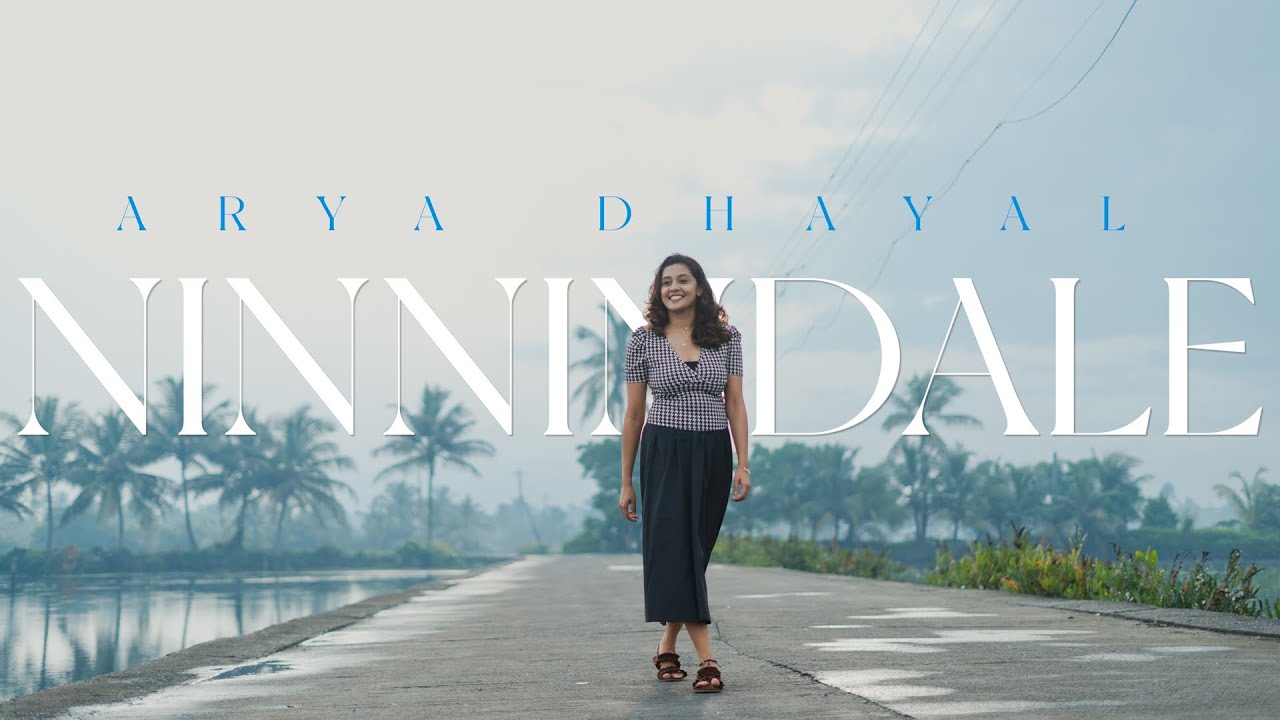 Ninnindale | ನಿನ್ನಿಂದಲೇ | Arya Dhayal