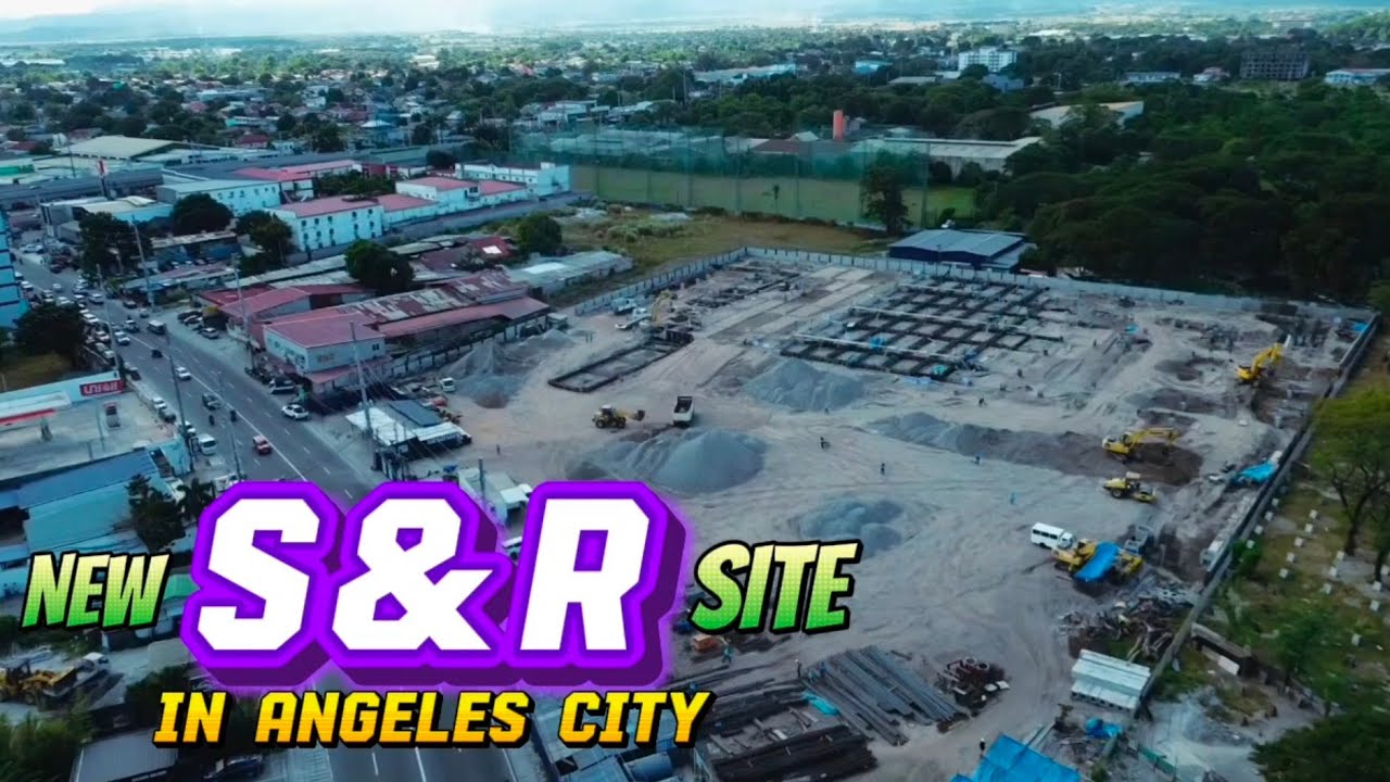 New S&R Site in Angeles City | Latest Construction Update 