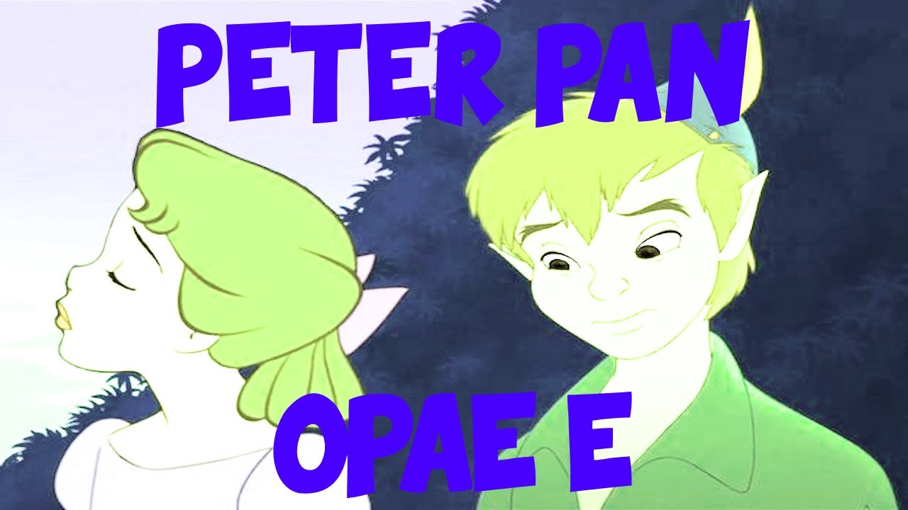 Peter Pan/Israel Kamakawiwo'ole - 'Opae E