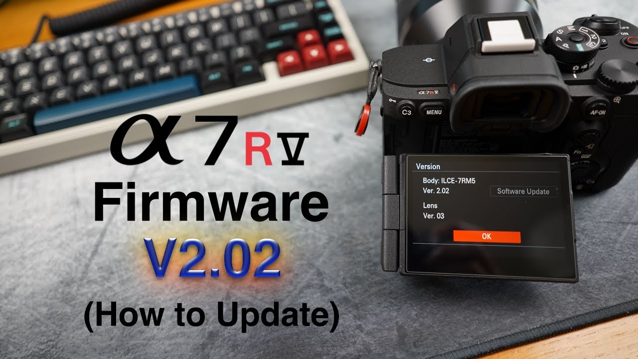 Sony A7R V Firmware Update (v2.02), How to Update
