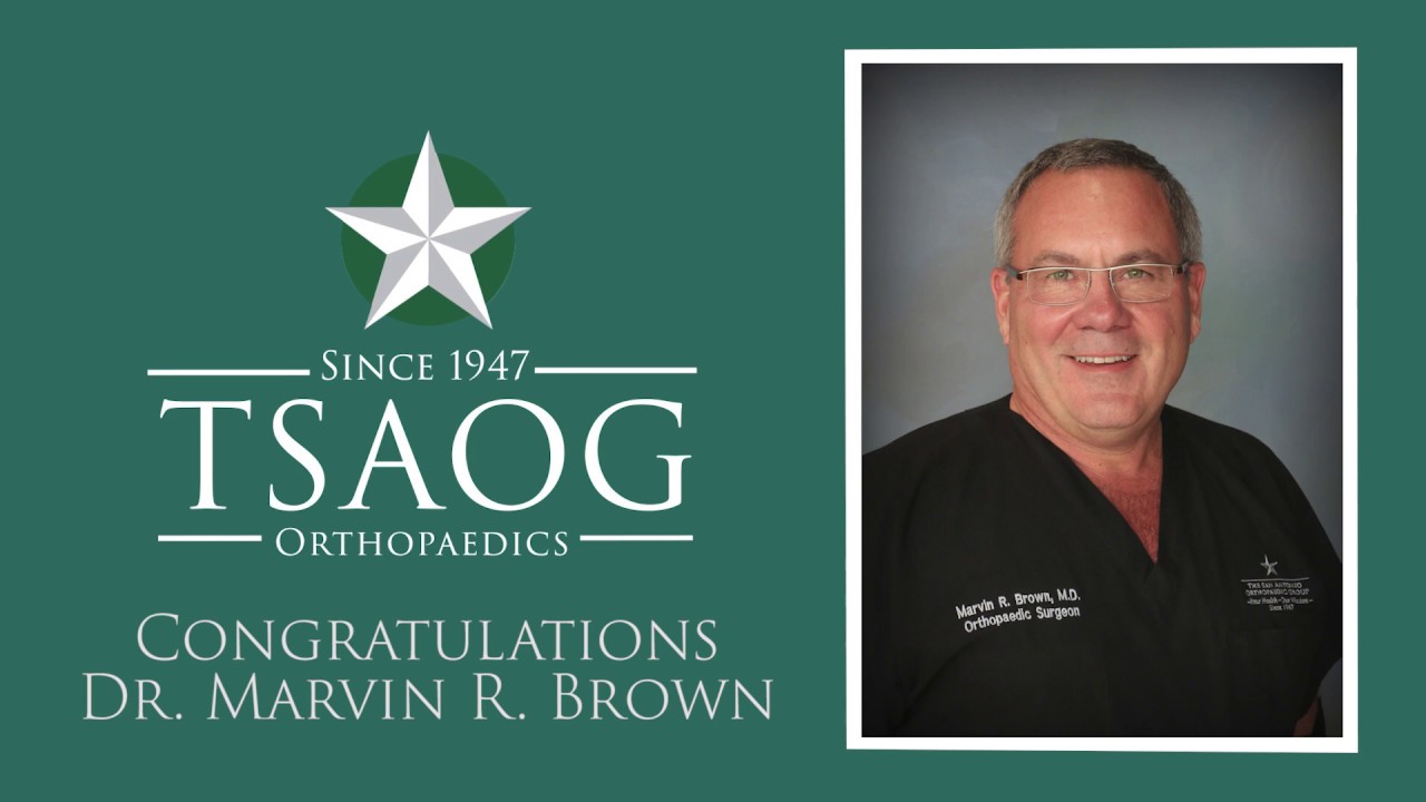 TSAOG Orthopaedics bids farewell to Marvin R. Brown, MD