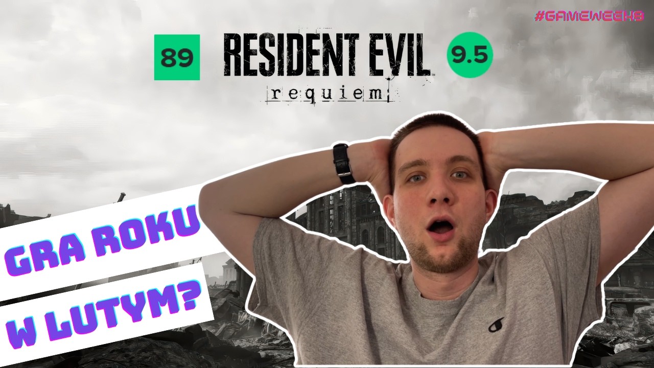 RESIDENT EVIL REQUIEM 10/10? CAPCOM POZAMIATAŁ #Gameweek8