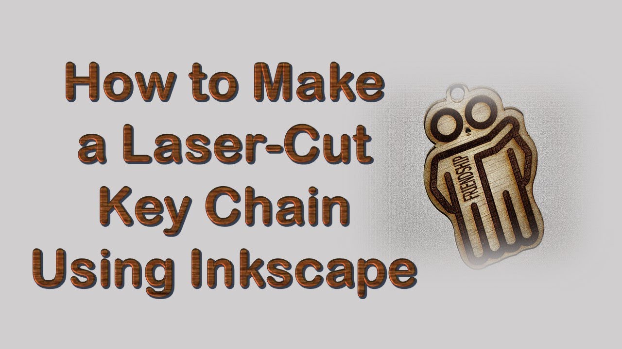 Make a Laser-Cut Keychain using Inkscape | Digital Laser Cutting & Engraving | Lionsforge CraftLaser