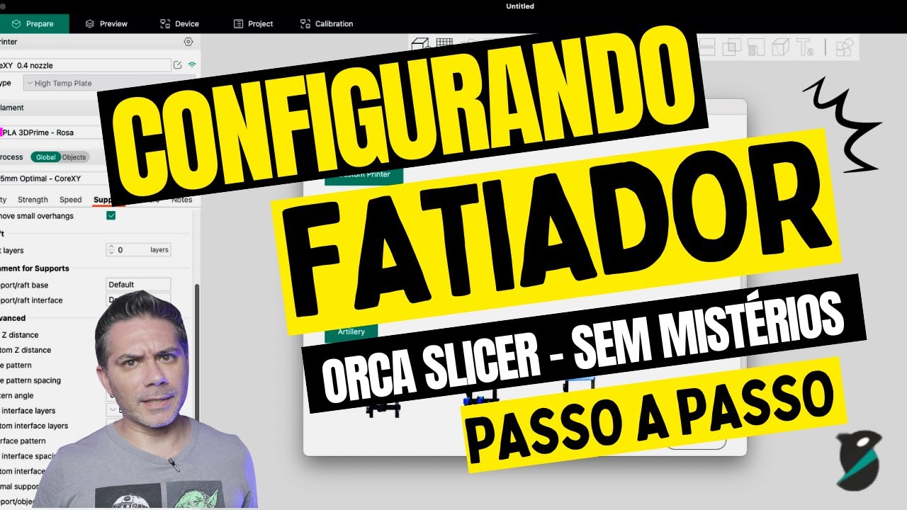 Configurando o FATIADOR ORCA SLICER sem mistérios