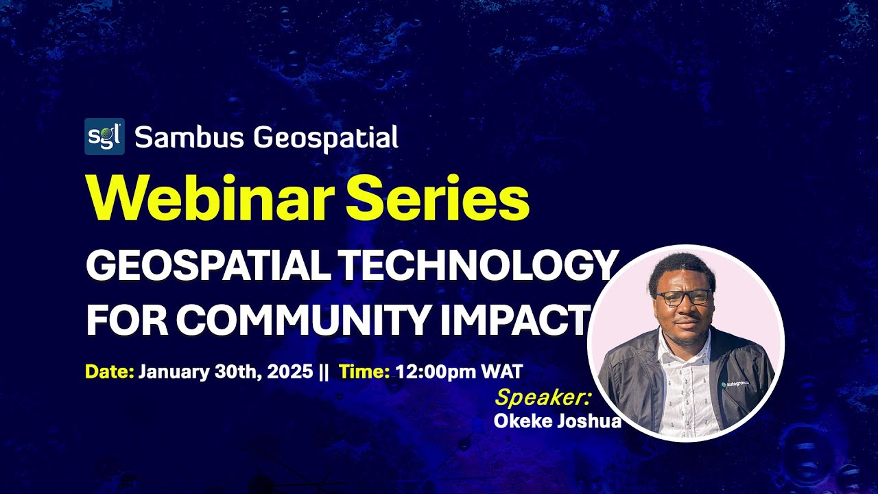 Geospatial Technology for Community Impact | Webinar Recording