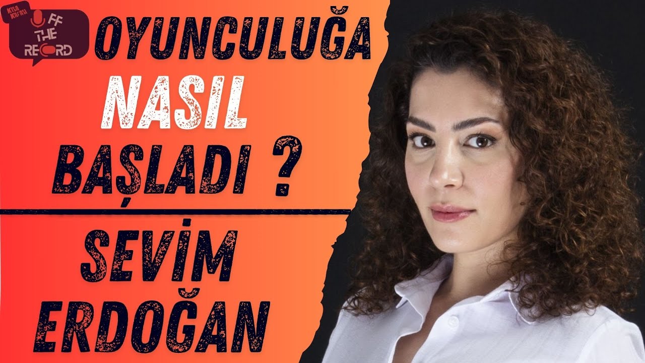 Kızılcık Şerbeti'nin Leman'ı Sevim Erdoğan:Tiyatrodan Ekrana Oyunculuk Hik&acirc;yesi | Off the Record #47