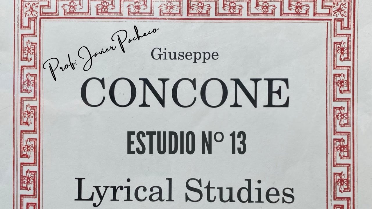 Concone Lyrical Studies - Estudio n° 13.