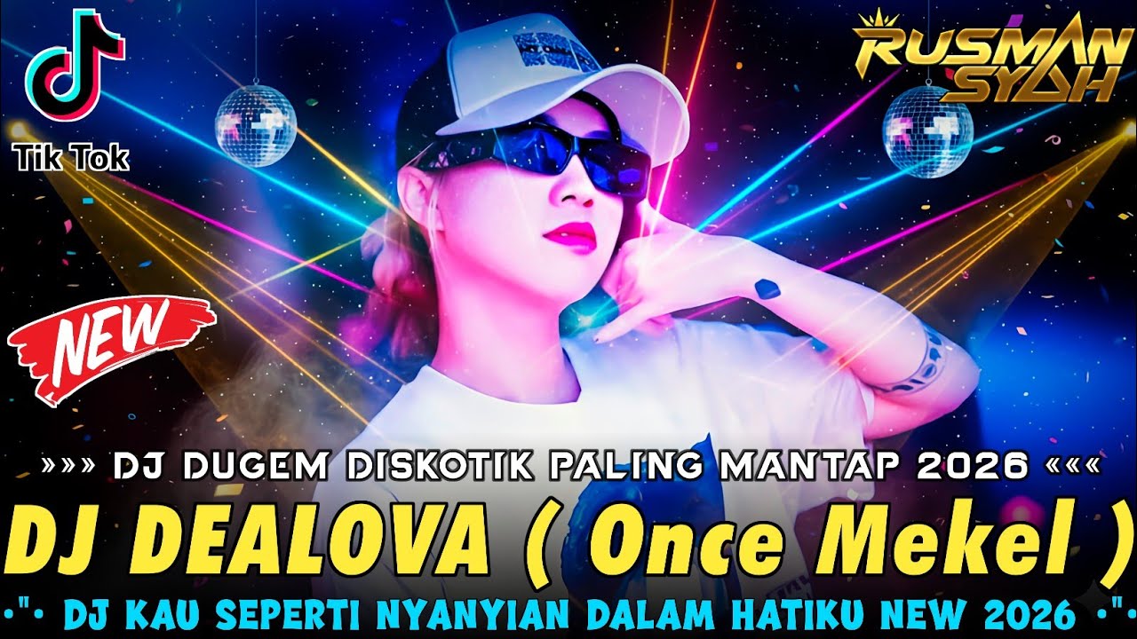 DJ KAU SEPERTI NYANYIAN DALAM HATIKU !! Dealova & Jangan Paksakan Rindu | DUGEM DISKOTIK FULL BASS |