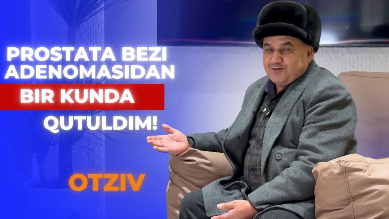 Prostata bezi adenomasidan BIR KUNDA qutuldim🔥