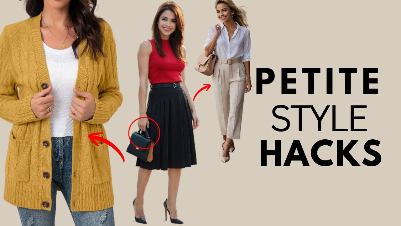 10 PETITE FASHION HACKS EVERY SHORT WOMEN SHOULD KNOW! (To Look Taller)