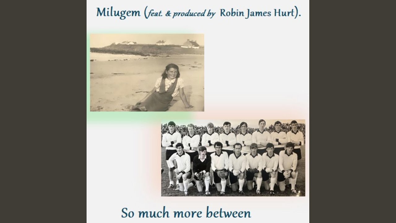 So much more between (feat. Robin James Hurt)