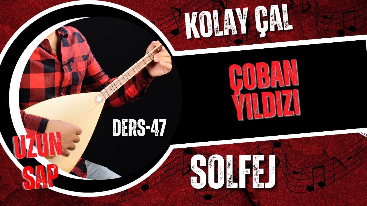 Çoban Yıldızı-Solfej(Uzun Sap Bağlama)