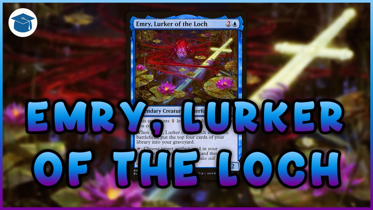 Emry, Lurker of the Loch | Commander EDH Decklist Review | Magic the Gathering