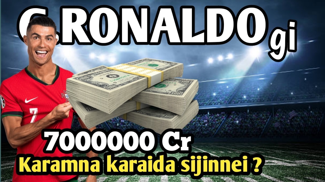 C.Ronaldo 💵Karamna chading touwi.