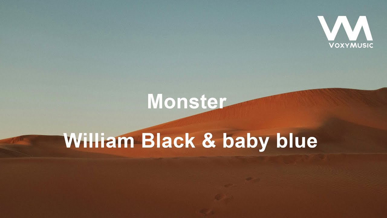 William Black & baby blue - Monster