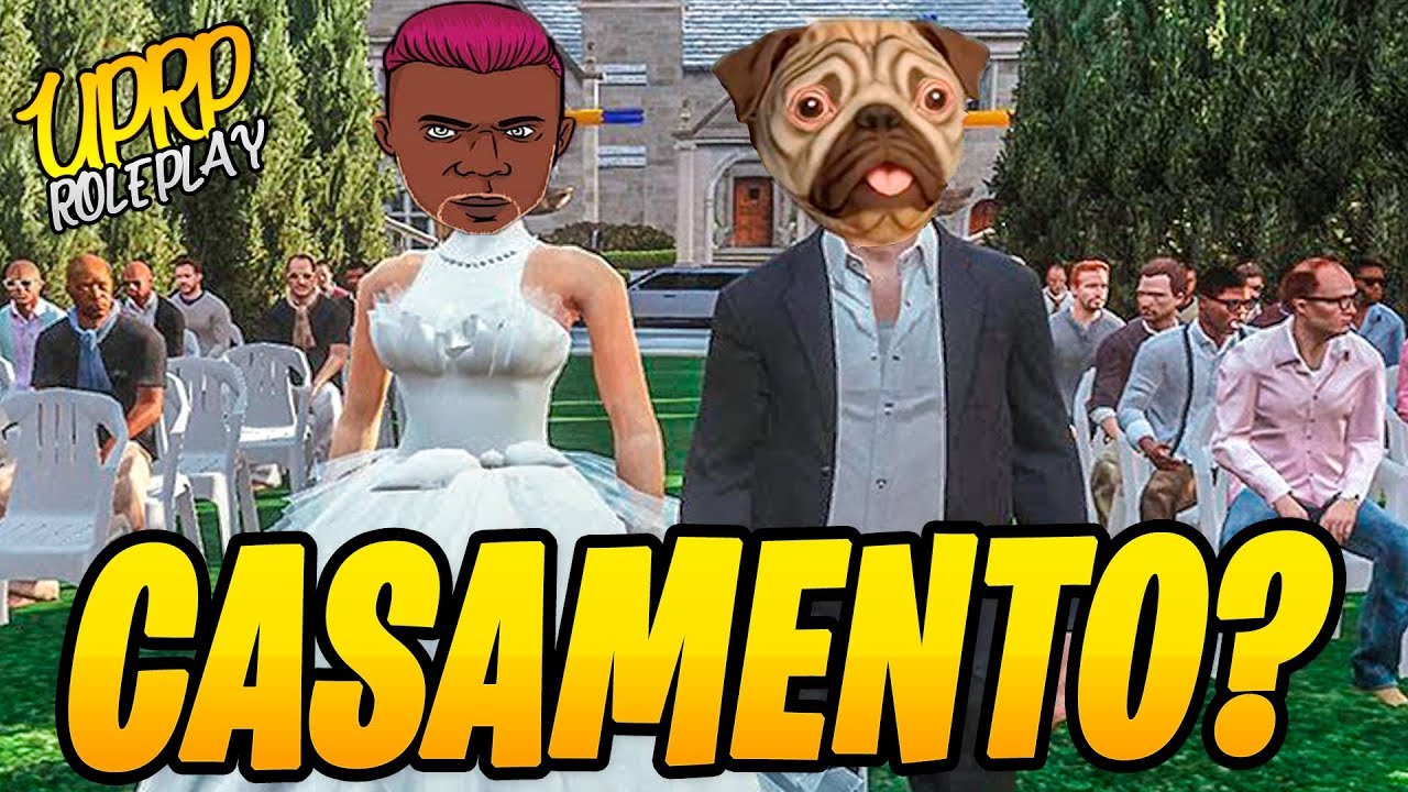 O MELHOR CASAMENTO DO ROLEPLAY - GTA V UPRP