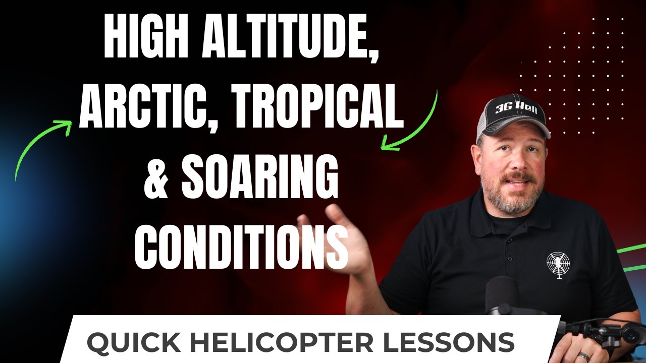 Weather Challenges: High Altitude, Arctic, and Tropical 🚁