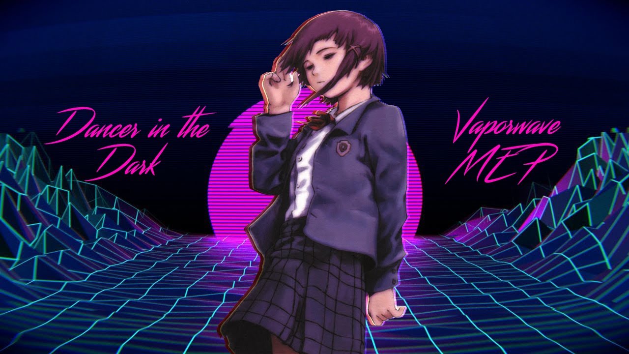 [EDLS] Dancer In The Dark || VHS/Vaporwave MEP